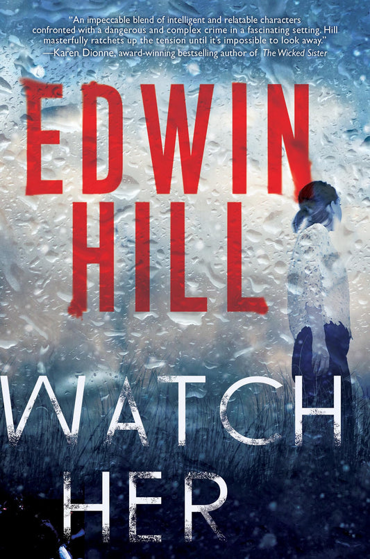 Watch Her: A Gripping Novel of Suspense with a Thrilling Twist (A Hester Thursby Mystery)