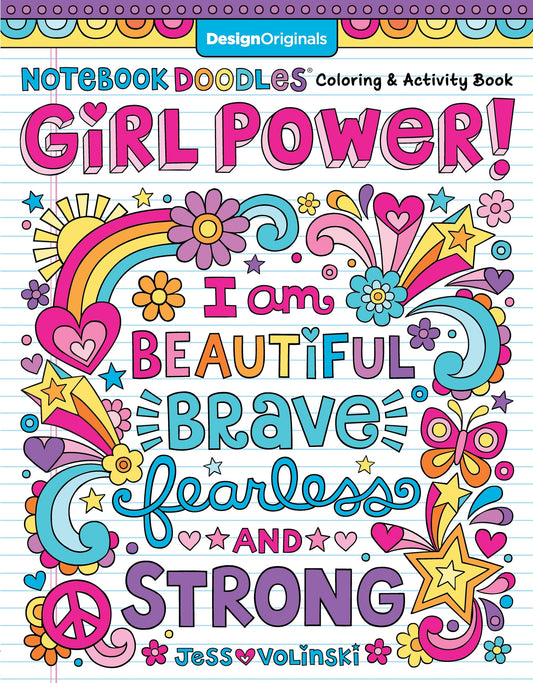 Notebook Doodles Girl Power! Coloring & Activity Book (Design Originals) 32 Inspiring, Beginner-Friendly Art Activities to Boost Confidence and Self-Esteem in Tweens, on Perforated Paper