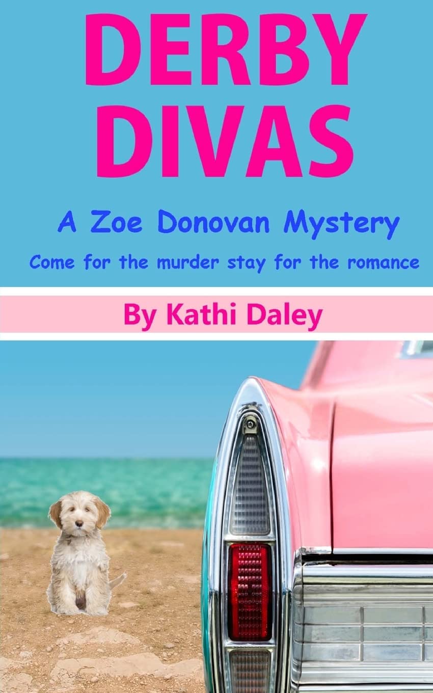 Derby Divas (Zoe Donovan Cozy Mystery)