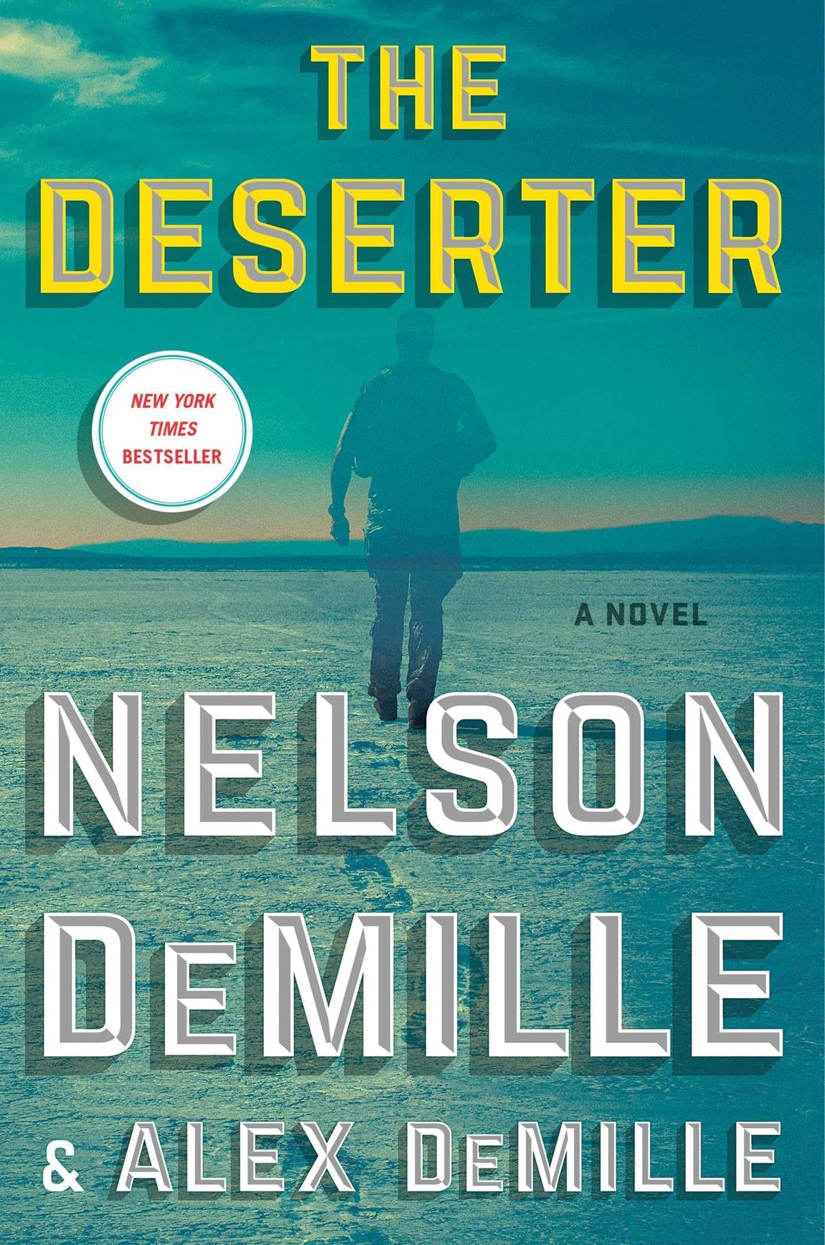 The Deserter: A Novel (Scott Brodie & Maggie Taylor Series)
