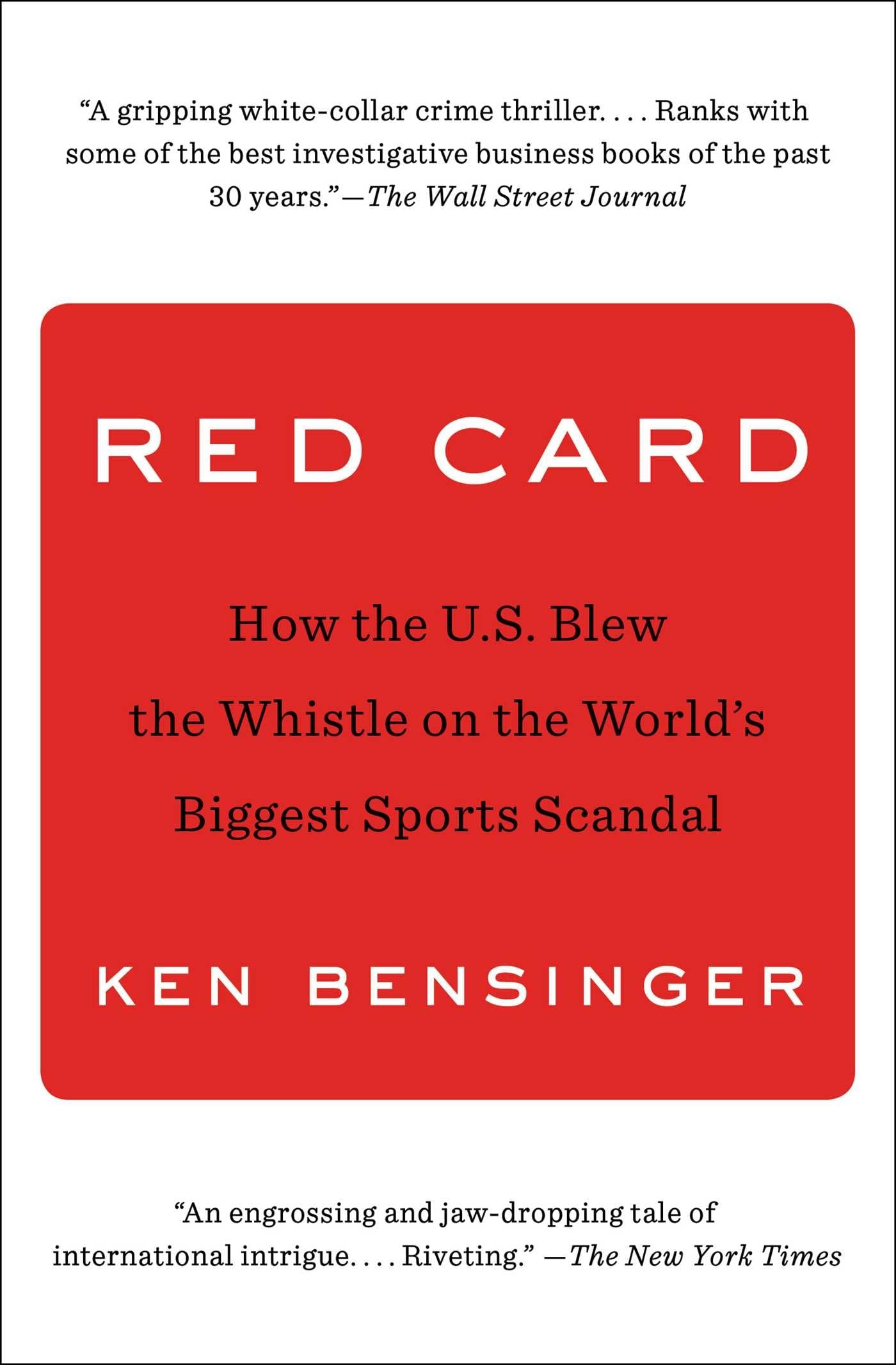 Red Card: How the U.S. Blew the Whistle on the World's Biggest Sports Scandal