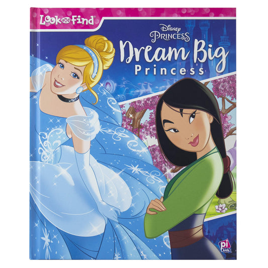 Disney Princess - Look and Find: Dream Big Princess - PI Kids