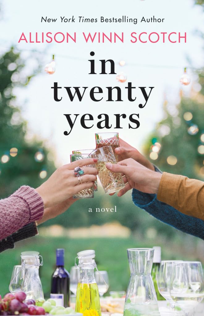 In Twenty Years: A Novel