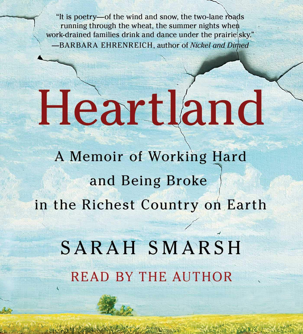 Heartland: A Memoir of Working Hard and Being Broke in the Richest Country on Earth