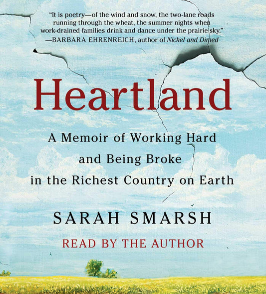 Heartland: A Memoir of Working Hard and Being Broke in the Richest Country on Earth
