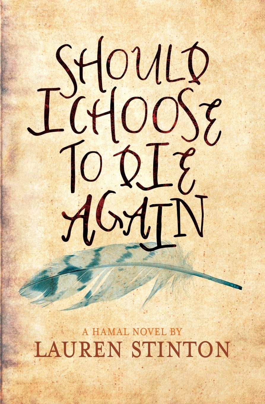 Should I Choose to Die Again (The Hamal Books)