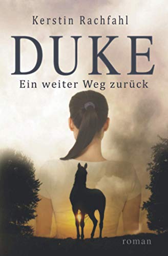 Duke - Ein weiter Weg zurück (German Edition)
