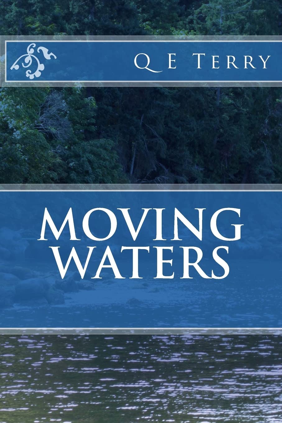 Moving Waters