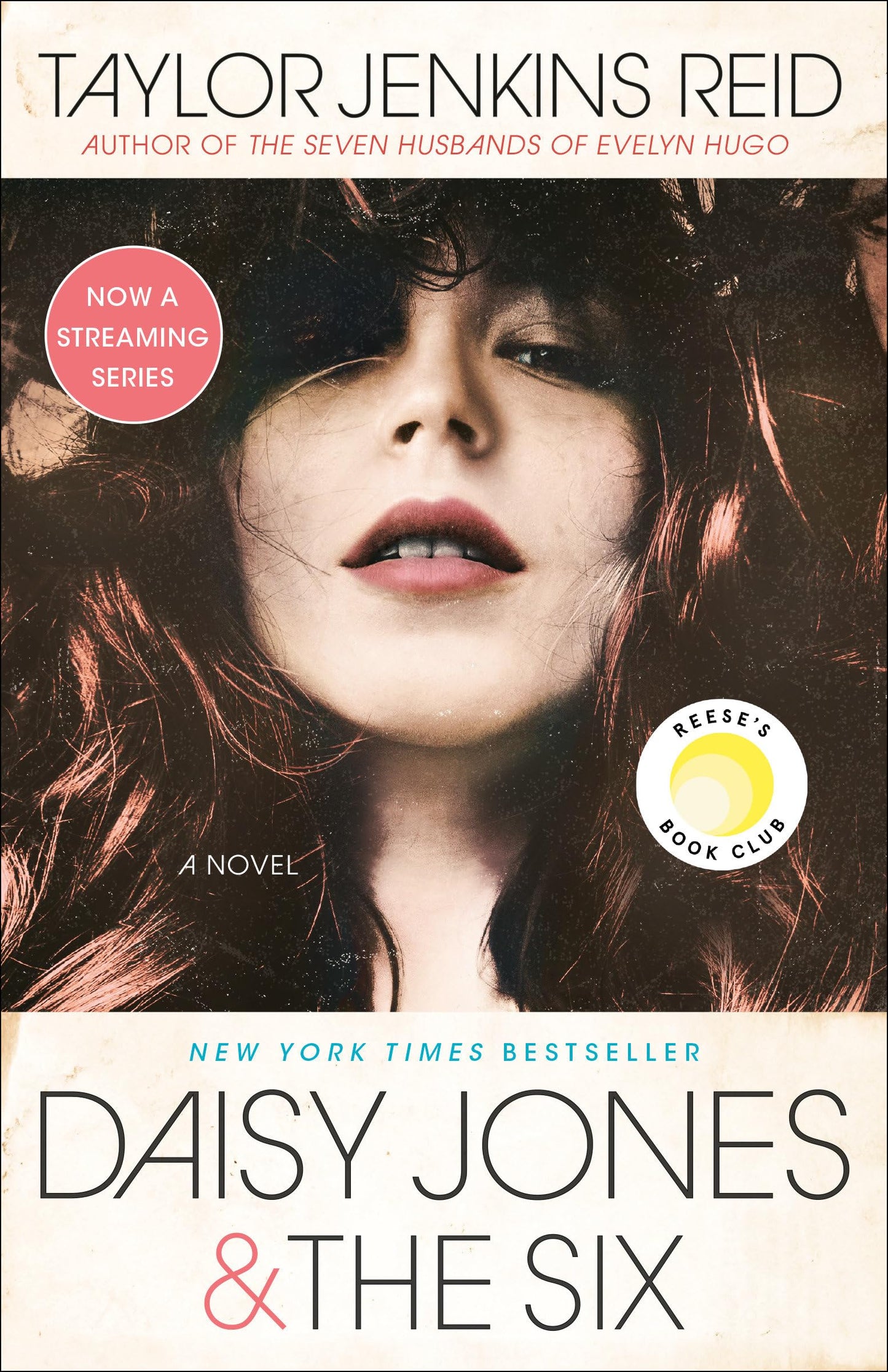 Daisy Jones & The Six: Reese's Book Club: A Novel