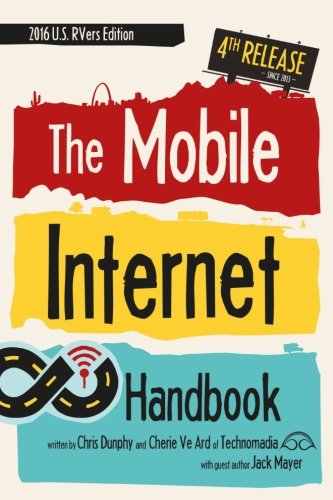 The Mobile Internet Handbook: 2016 US RVers Edition