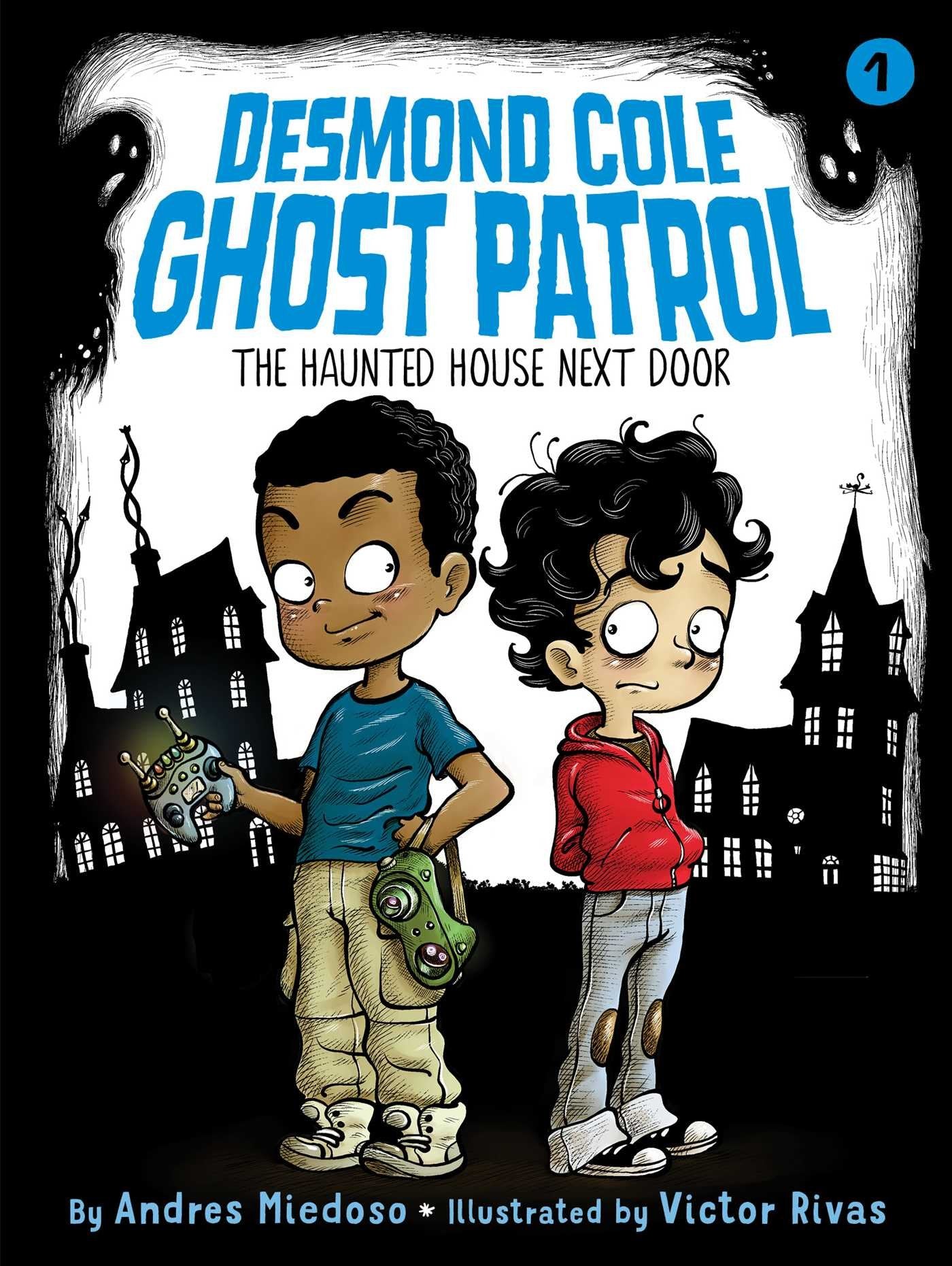 The Haunted House Next Door (Desmond Cole Ghost Patrol)