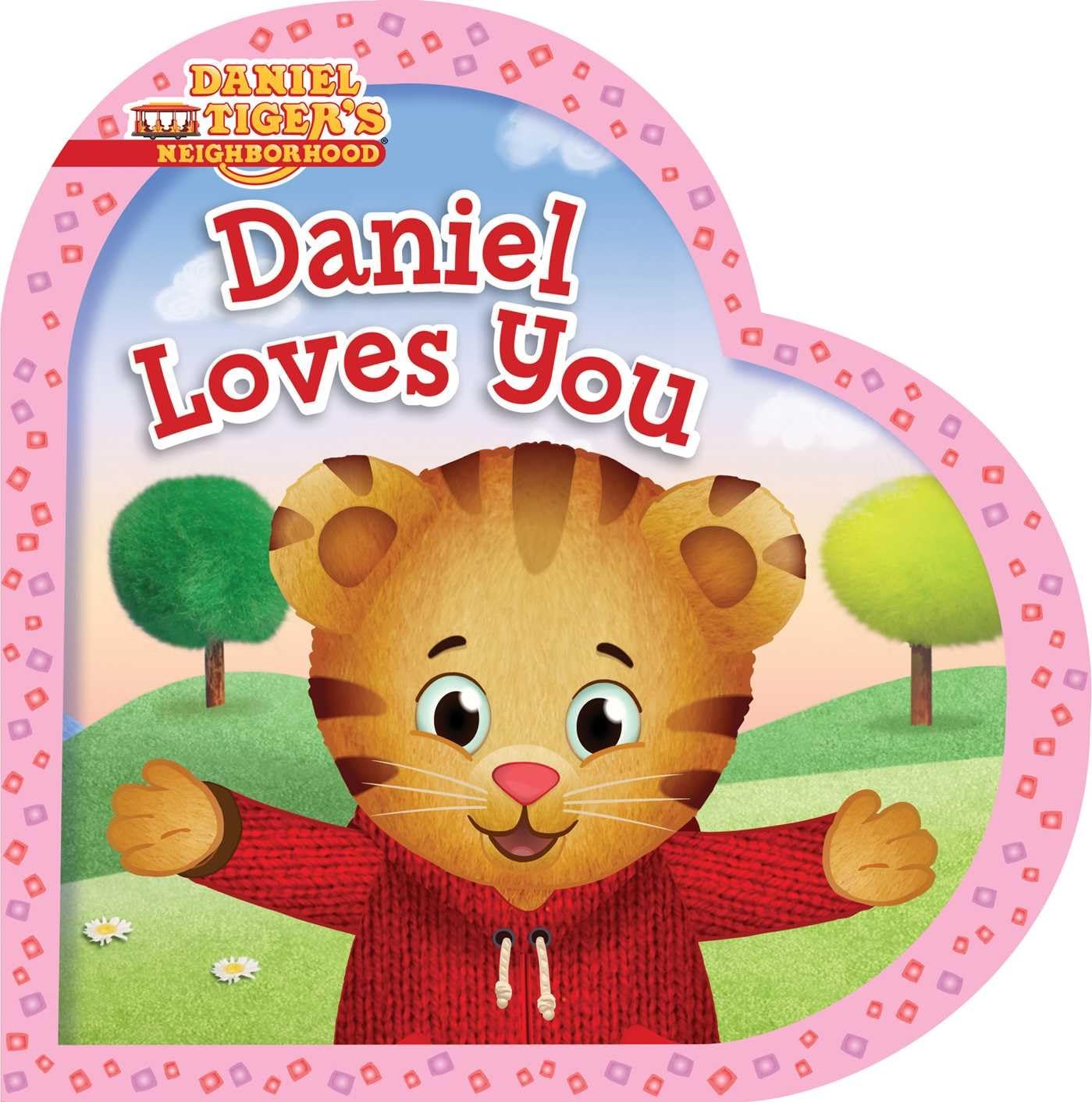 DANIEL LOVES YOU (DANIEL TIGER'S