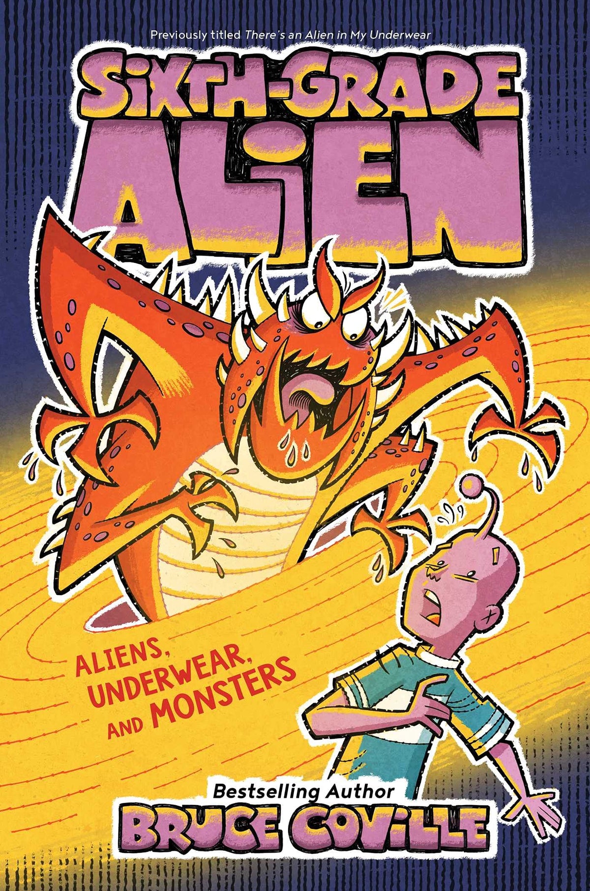 Aliens, Underwear, and Monsters (11) (Sixth-Grade Alien)