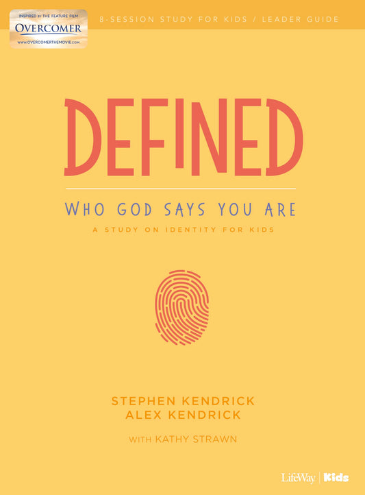 Defined: Who God Says You Are - Leader Guide: A Study on Identity for Kids