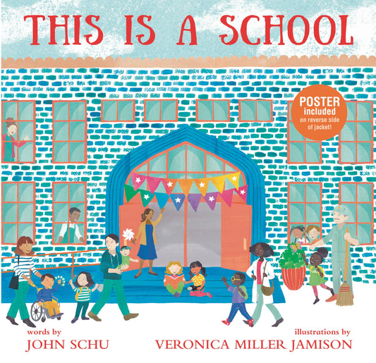 This Is a School: (An Inclusive Classroom Tale About Curiosity, Creativity, and Community - For Kids Ages 4-8) (This Is Our World)