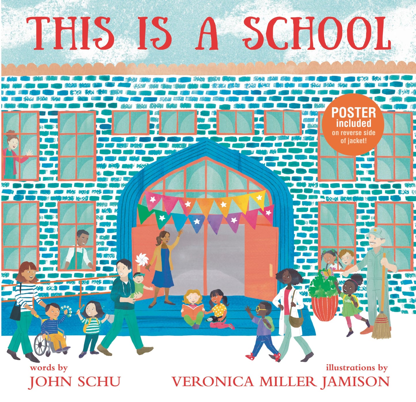 This Is a School: (An Inclusive Classroom Tale About Curiosity, Creativity, and Community - For Kids Ages 4-8) (This Is Our World)