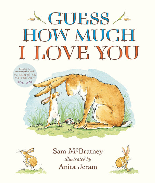 Guess How Much I Love You Padded Board Book: (An Ideal Baby Shower Gift and Bedtime Story for Babies and Toddlers)