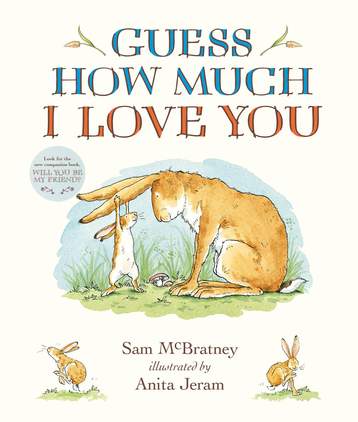 Guess How Much I Love You Padded Board Book: (An Ideal Baby Shower Gift and Bedtime Story for Babies and Toddlers)
