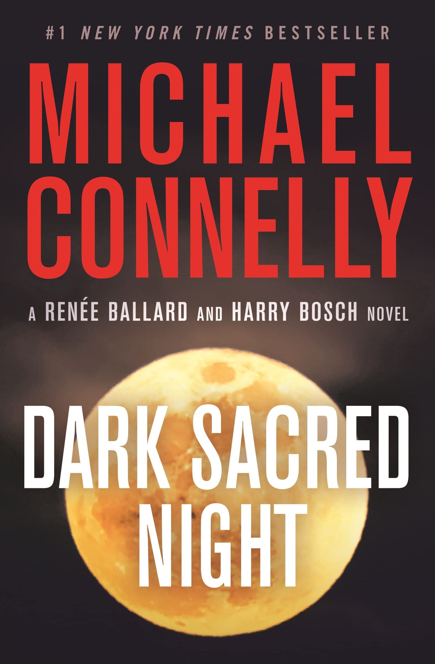 Dark Sacred Night (A Rene Ballard and Harry Bosch Novel, 21)