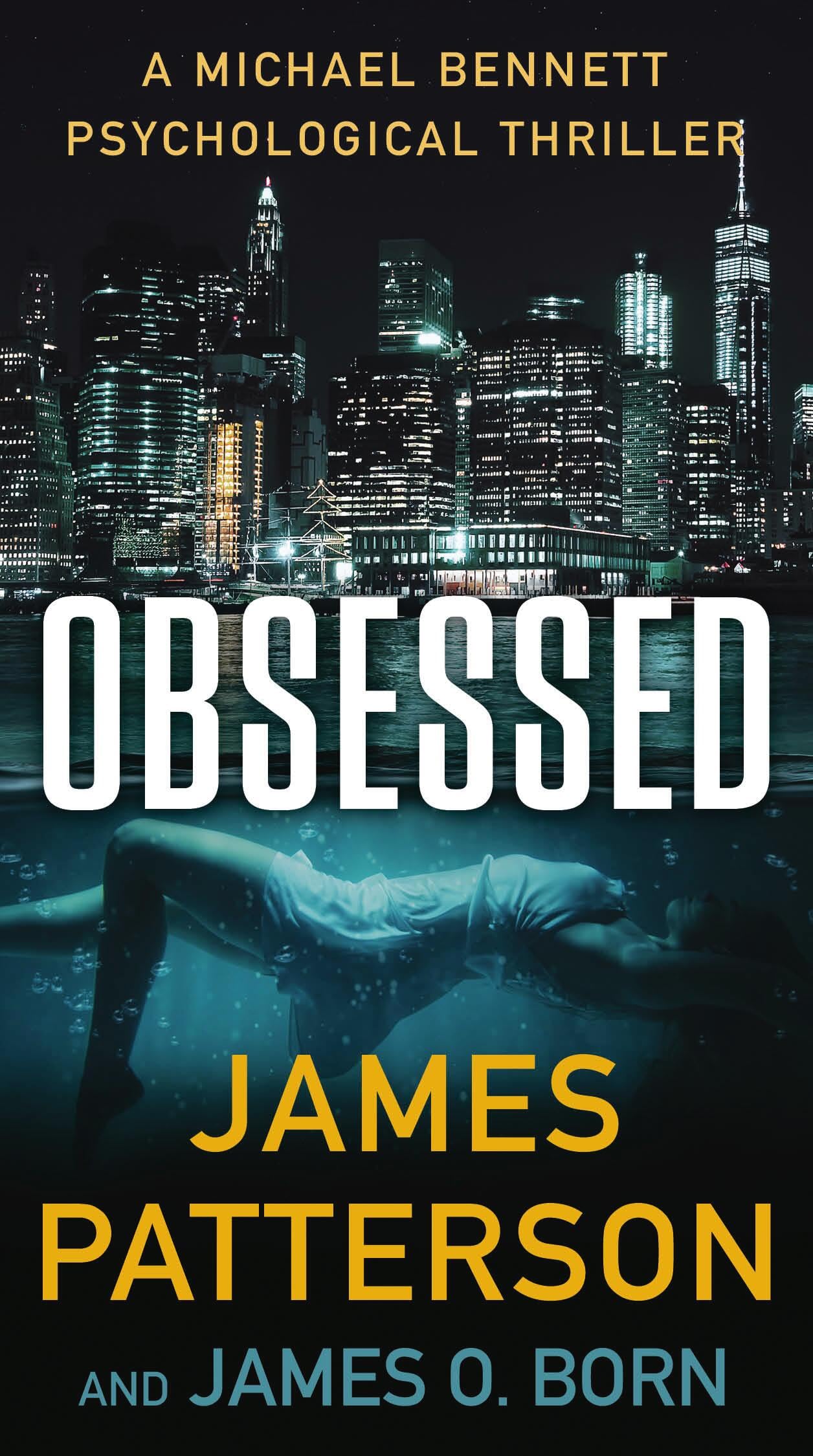 Obsessed: A Michael Bennett Thriller