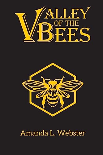 Valley of the Bees: Omnibus