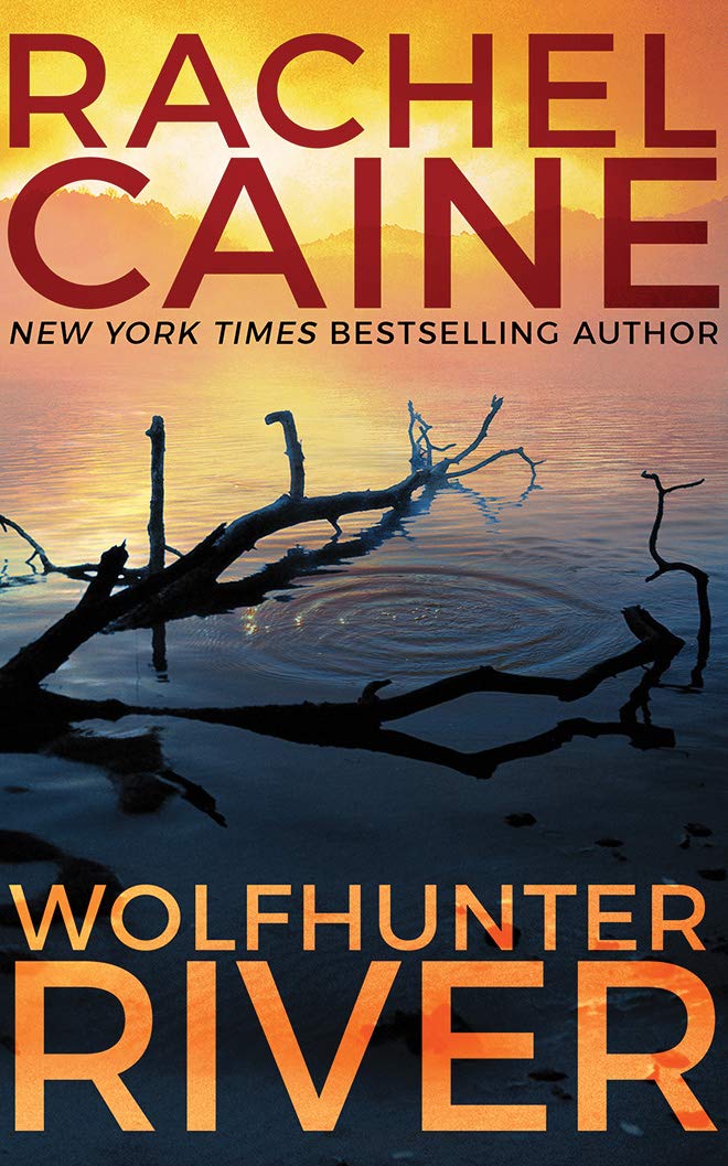 Wolfhunter River (Stillhouse Lake, 3)