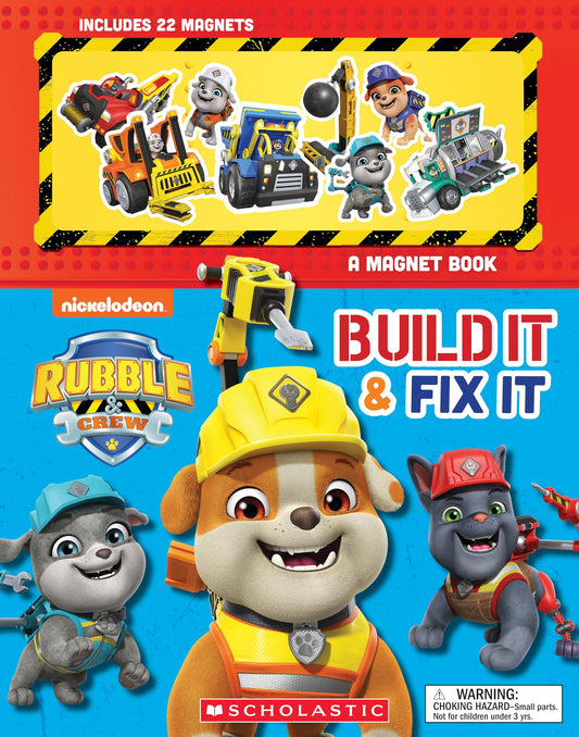 Build It and Fix It: A Magnet Book (Rubble and Crew)