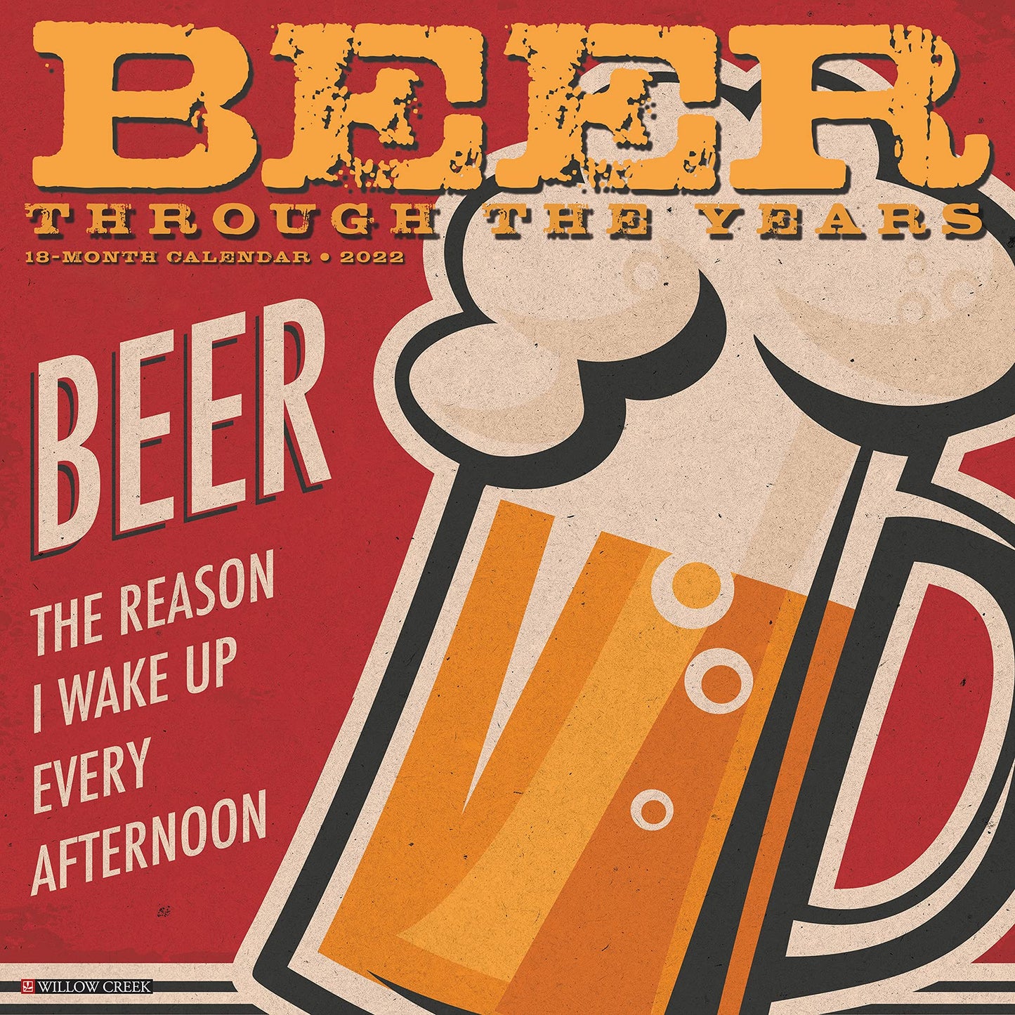 Beer - Through the Years 2022 Wall Calendar Calendar