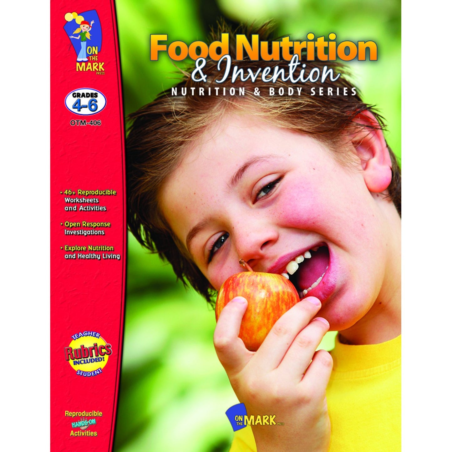 On the Mark Press OTM406 Food Nutrition & Invention: Nutrition & Body Book Series Grade 0.35" Height, 8.5" Wide, 11" Length