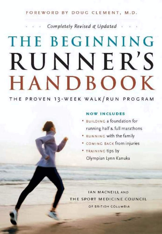 THE BEGINNING RUNNER'S HANDBOOK: