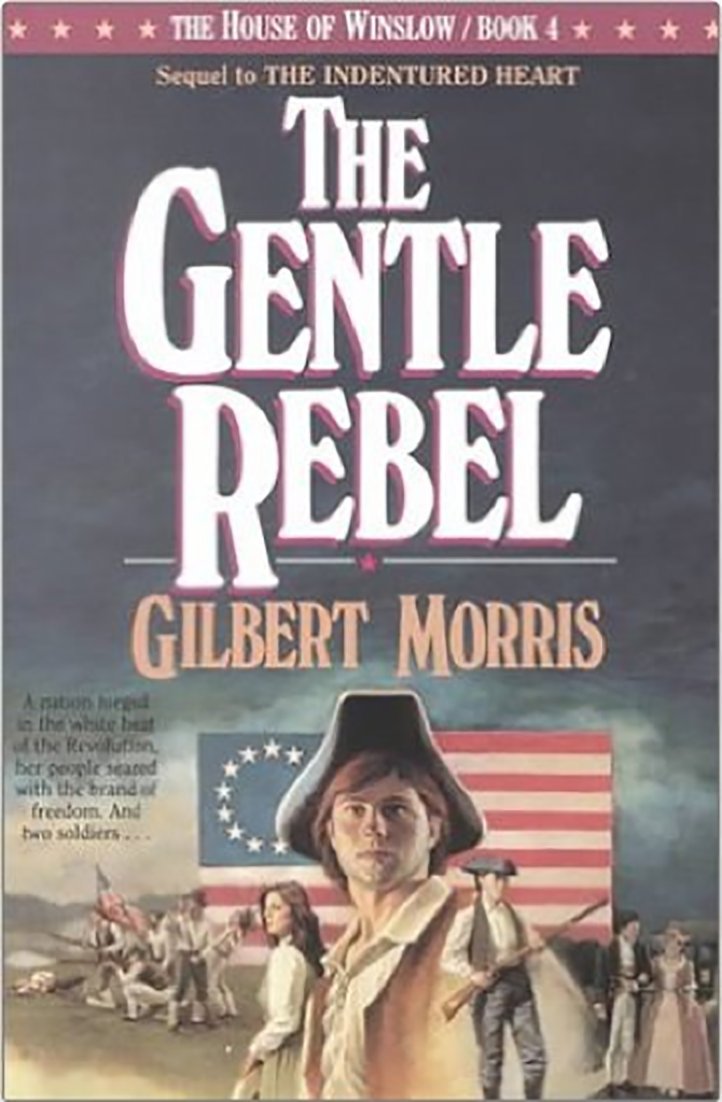 The Gentle Rebel (The House of Winslow #4)