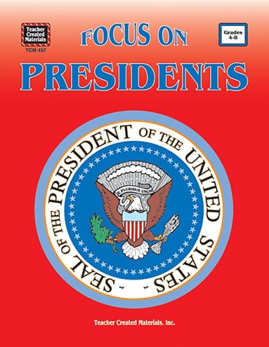 Focus On Presidents