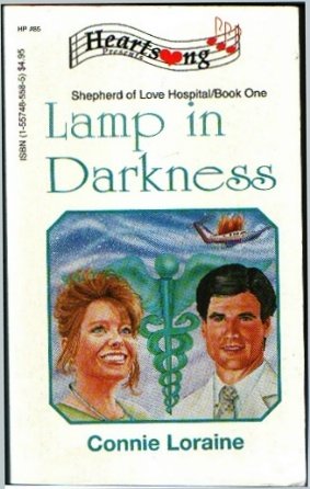 Lamp in Darkness (Shepherd of Love Hospital #1) (Heartsong Presents #85)