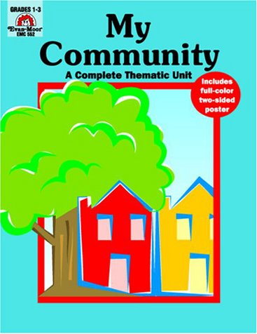 My Community: A Complete Thematic Unit