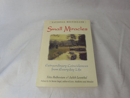 Small Miracles: Extraordinary Coincidences from Everyday Life