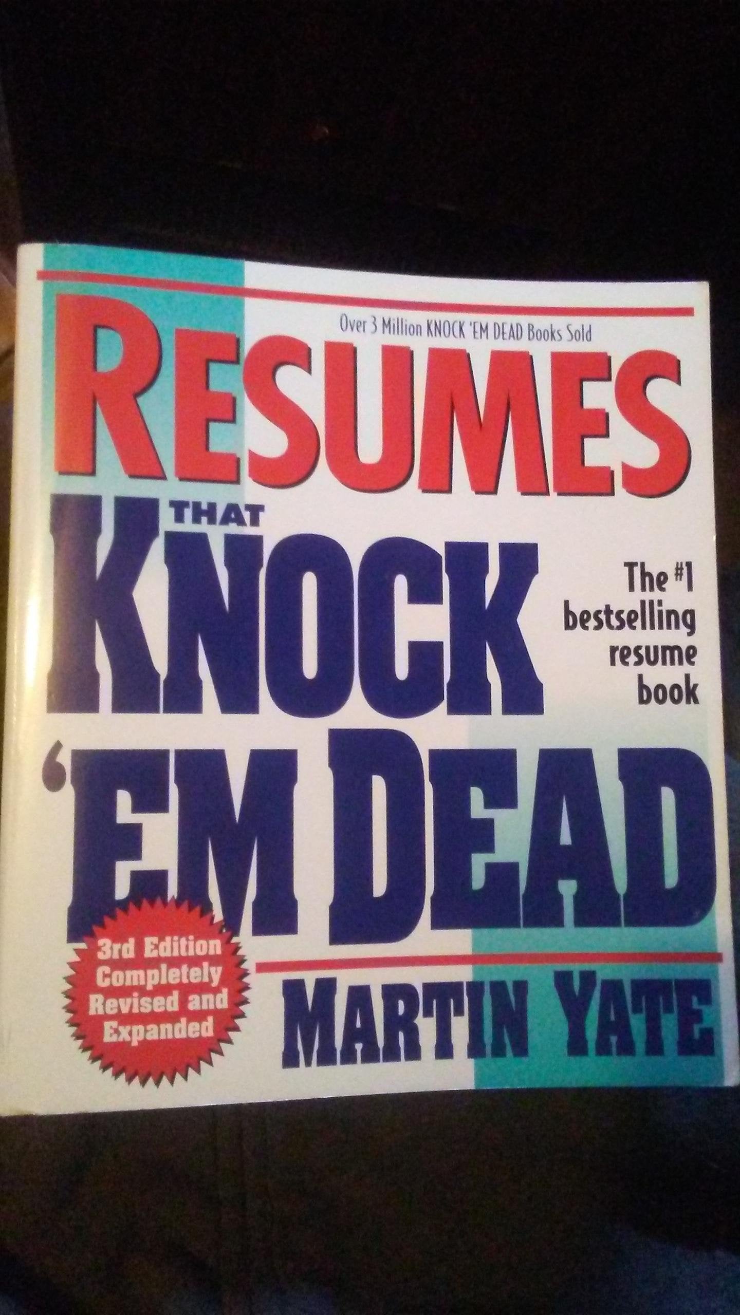 Resumes That Knock Em' Dead (3rd Ed)