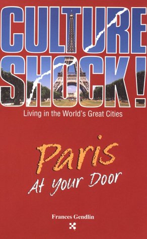 Culture Shock: Paris at Your Door (Culture Shock! at Your Door)