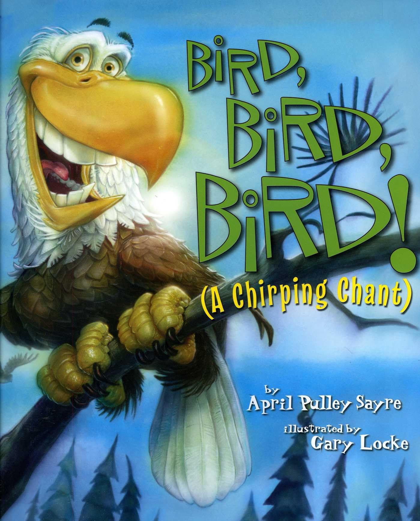 Bird, Bird, Bird! (American City Series)