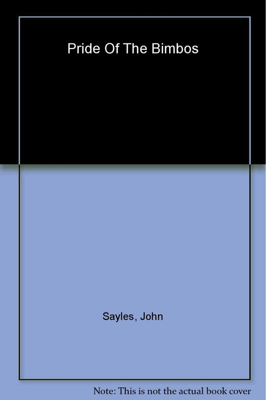 Pride of the Bimbos: A Novel