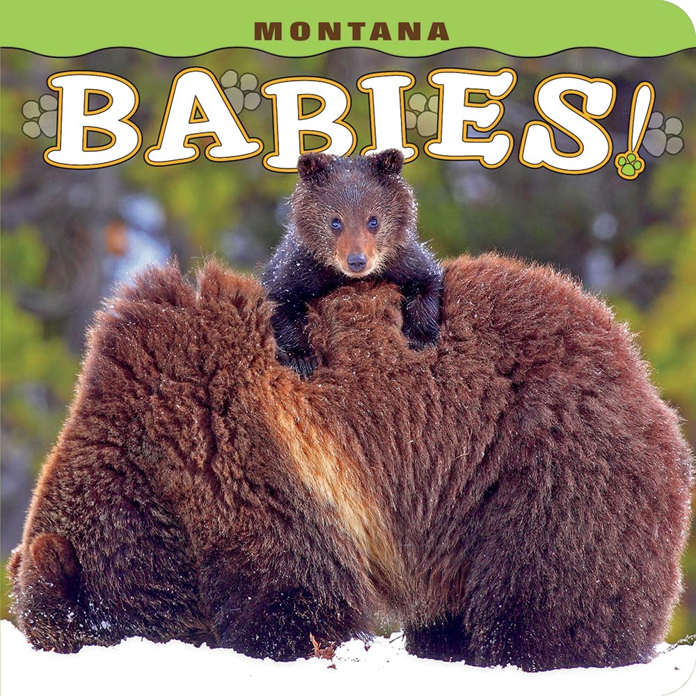 Montana Babies! (Babies! (Farcountry Press))