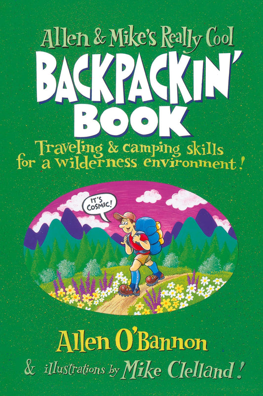 Allen & Mike's Really Cool Backpackin' Book (Allen & Mike's Series)