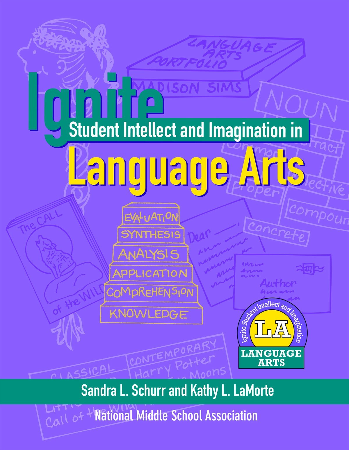 Ignite Student Intellect and Imagination in Language Arts