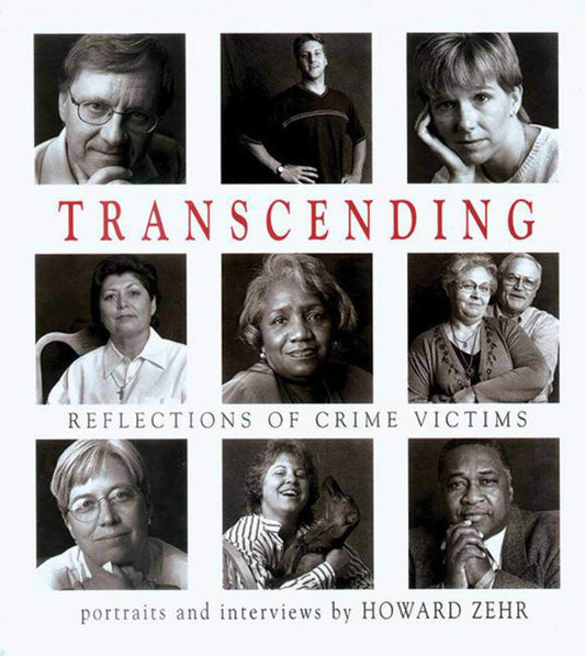 Transcending: Reflections Of Crime Victims