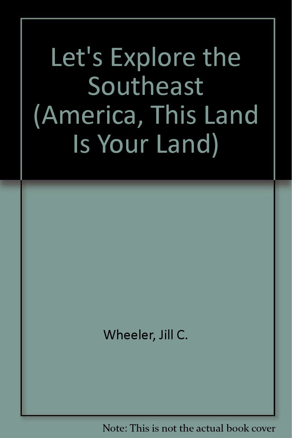 Let's Explore the Southeast (America, This Land Is Your Land)