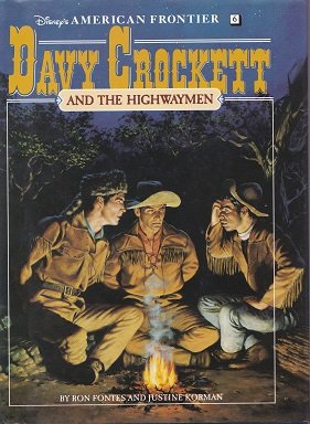 Davy Crockett and the Highwaymen: A Historical Novel (Disney's American Frontier)
