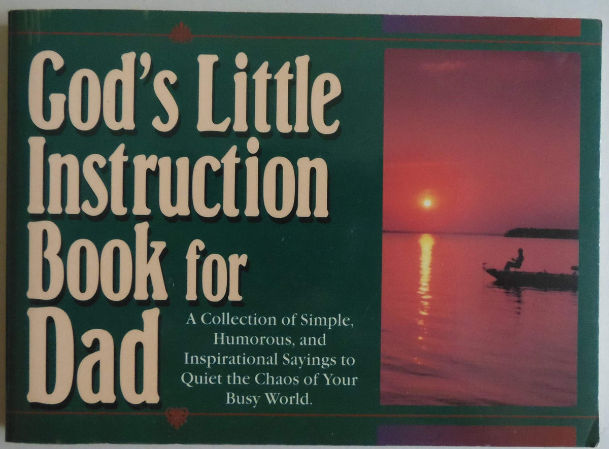 God's Little Instruction Book for Dad