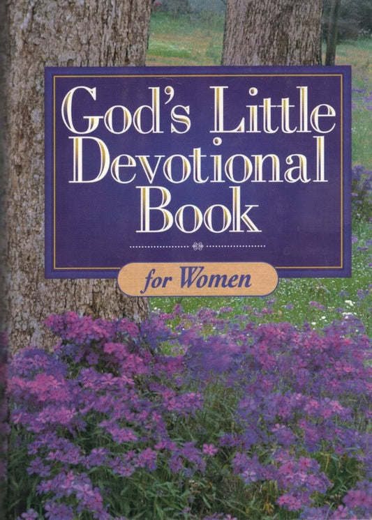 God's Little Devotional for Women (God's Little Devotional Book Series)