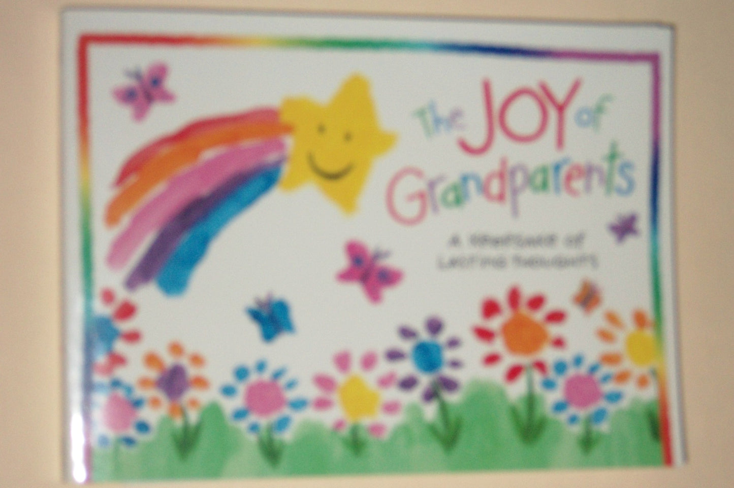 The Joy Of Being Grandparents A Keepsake Of Lasting Thoughts