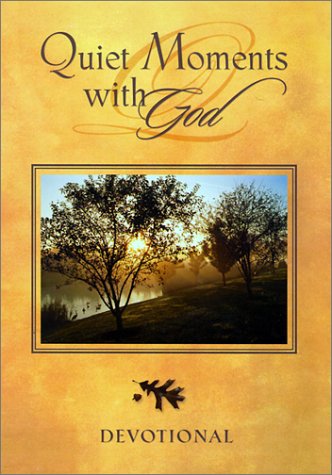 Quiet Moments With God: Devotional
