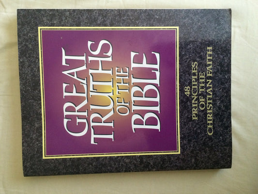 Great Truths of the Bible: A Bible Study for the Lay Pupil and Lay Teacher
